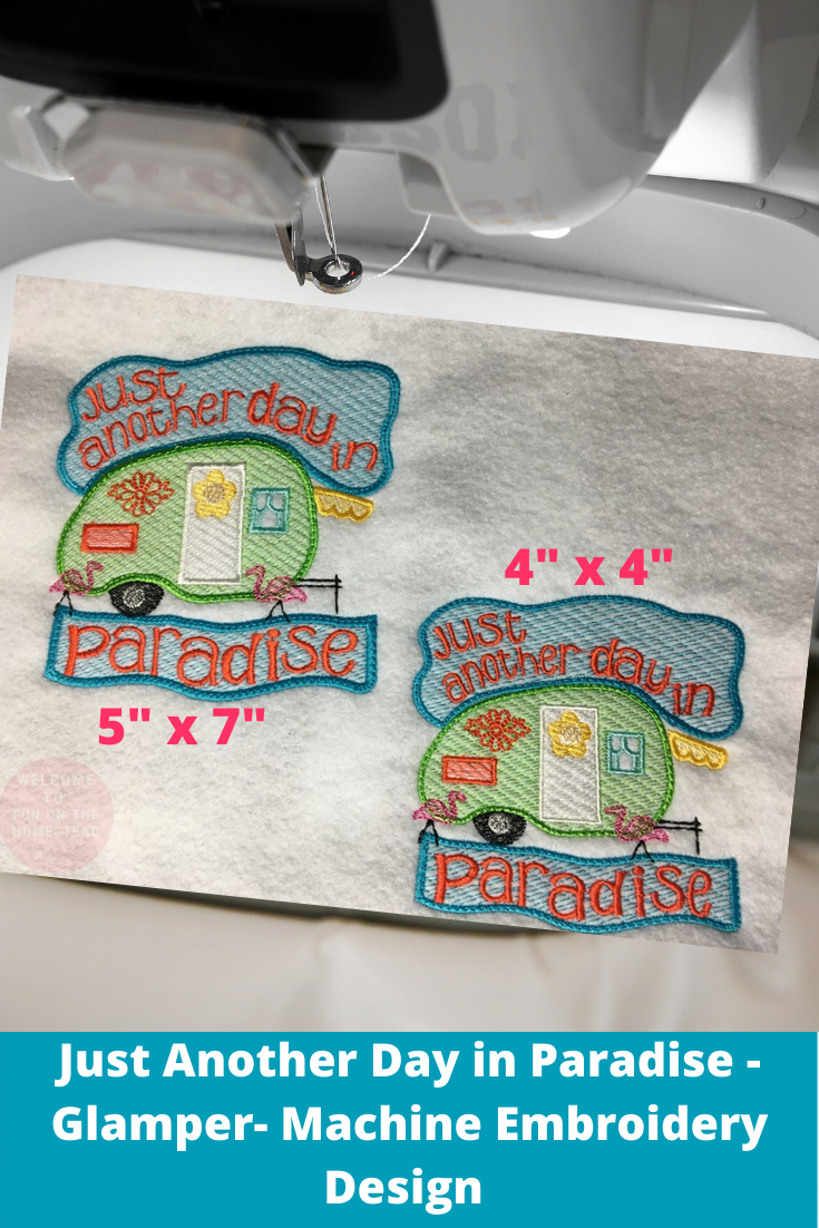 just another day in paradise on Camper Glamper Just Another Day In Paradise Machine Embroidery Design Fun On The Homestead